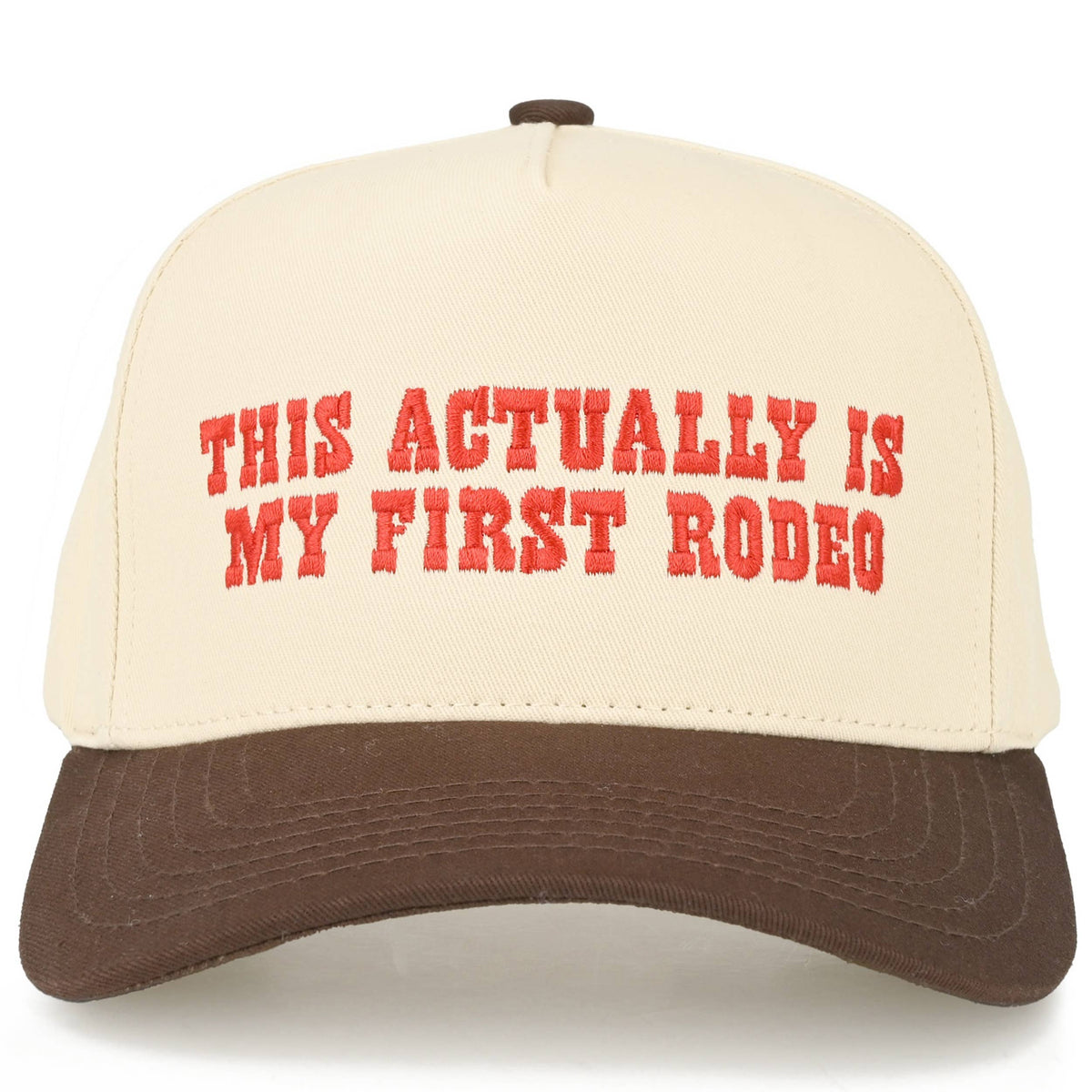 THIS ACTUALLY IS MY FIRST RODEO